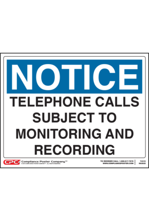 Notice of Telephone Call Monitoring Sign